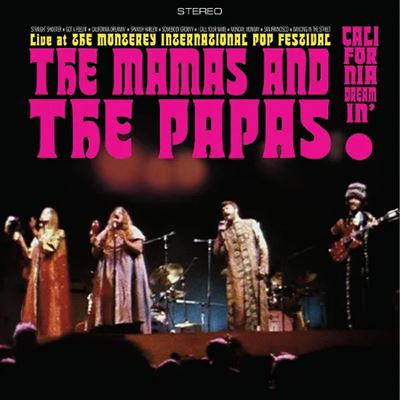 MAMAS & THE PAPAS - LIVE AT THE MONTEREY INTERNATIONAL POP FESTIVAL