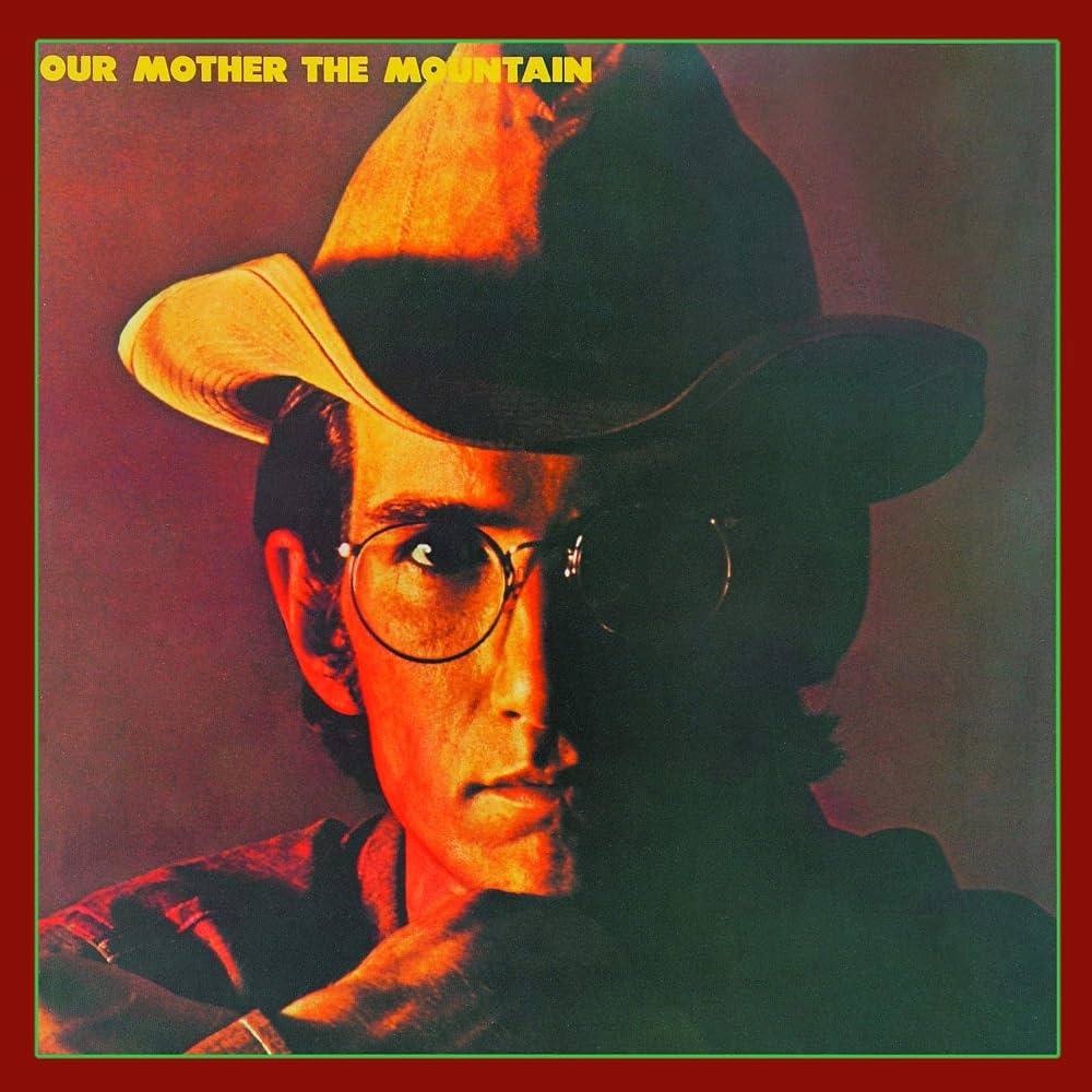 VAN ZANDT, TOWNES - OUR MOTHER THE MOUNTAIN