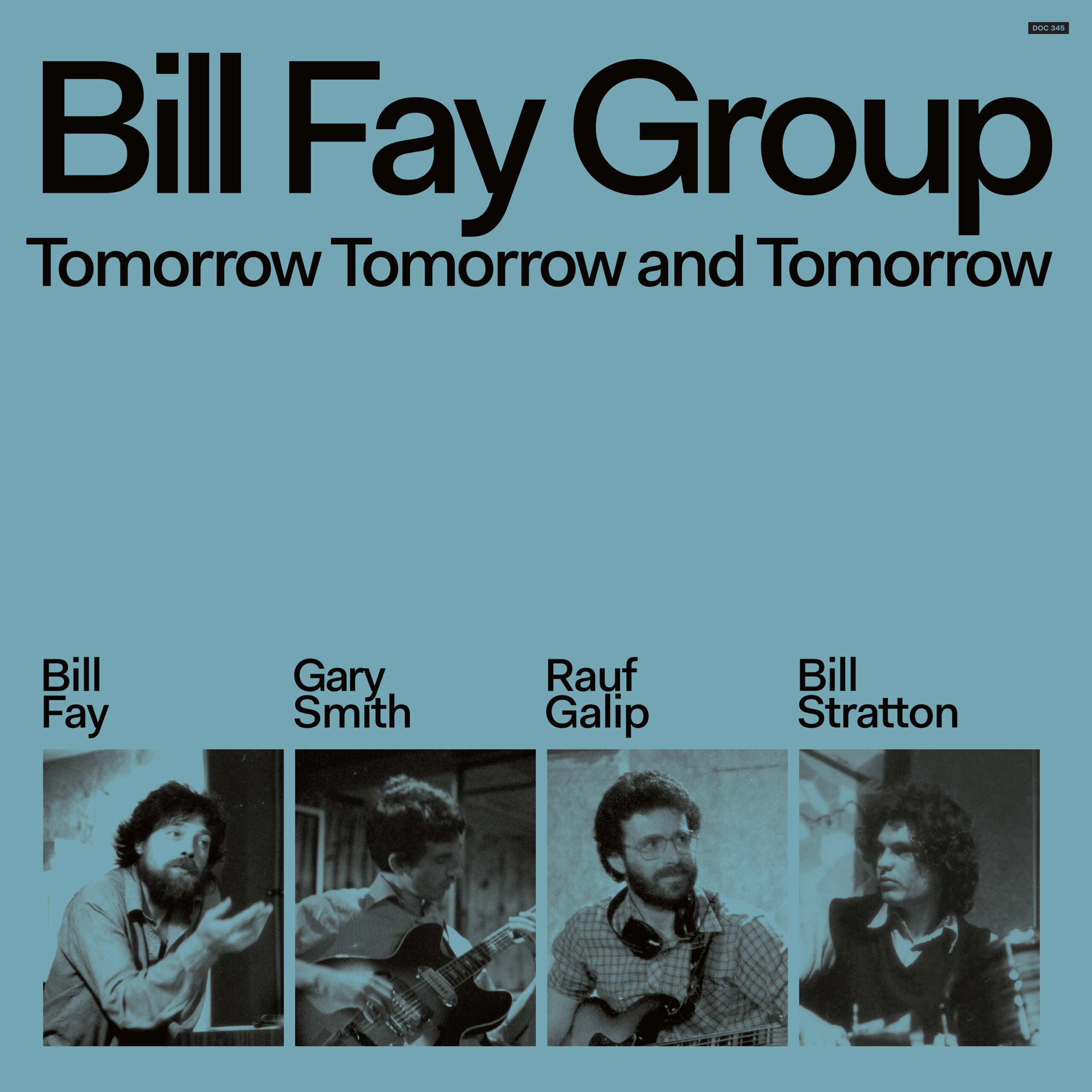 BILL FAY - TOMORROW TOMORROW AND TOMORROW