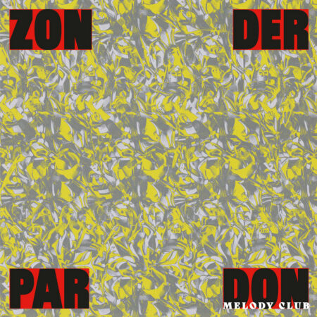 DON MELODY CLUB "ZONDER PARDON" VINYLE