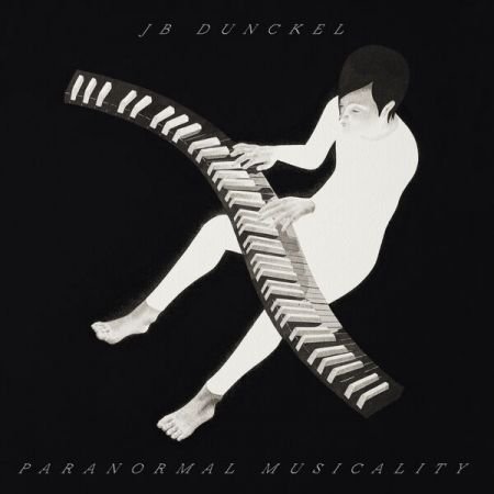 JB DUNCKEL - PARANORMAL MUSICALITY