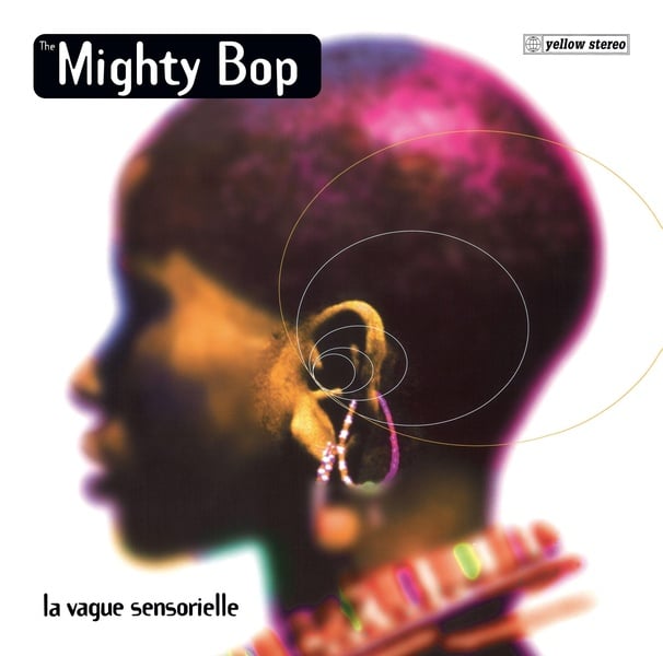 La vague sensorielle De The Mighty Bop (Interprète), In-Grid (Autre interprète), Ejm (Autre interprète) voir tout
