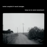 IsobelCampbell_MarkLanegan-KeepMeInMindSweetheart_600x