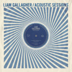 GALLAGHER, LIAM - ACOUSTIC SESSIONS (RSD 2025) - LP