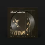 The Only One I Know Charlatans, The RELEASE DATE: 2025-04-12 LABEL : Beggars Banquet FORMAT: 12"