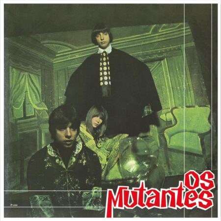 LR141C 0889397108632 OS MUTANTES OS MUTANTES - VINYLE VERT LILITH RECORDS