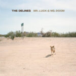DELINES - MR.LUCK & MS. DOOM - LP