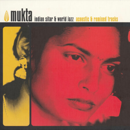 MUKTA - INDIAN SITAR & WORLD JAZZ (25TH ANNIVERSARY COLLECTOR'S EDITION) - LP
