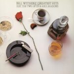 WITHERS, BILL - GREATEST HITS - LP