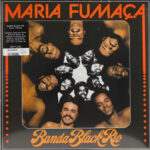 BANDA BLACK RIO - MARIA FUMACA - LP
