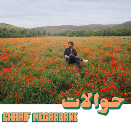 MEGARBANE, CHARIF - HAWALAT - LP