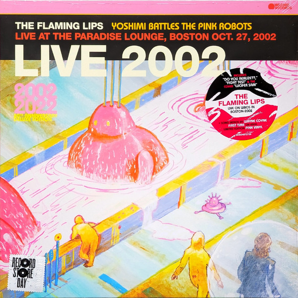 The Flaming Lips – Yoshimi Battles The Pink Robots Live At The Paradise Lounge, Boston Oct. 27, 2002