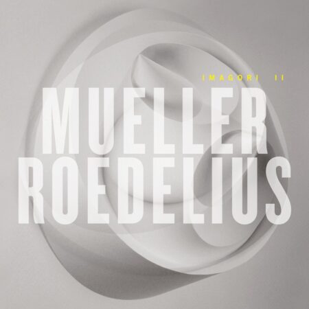 MUELLER & ROEDELIUS – IMAGORI II (2LP) – LP