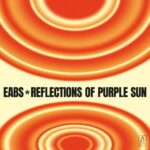 EABS - REFLECTIONS OF PURPLE SUN
