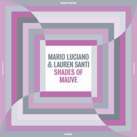 LUCIANO, MARION & LAUREN SANTI - SHADES OF MAUVE