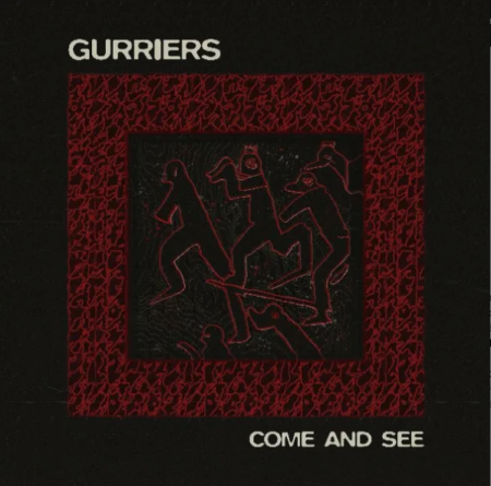Gurriers - Come And See - LP