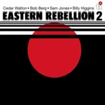 WALTON, CEDAR – EASTERN REBELLION 2 (LTD EDITION NUMBERED WHITE VINYL) – LP