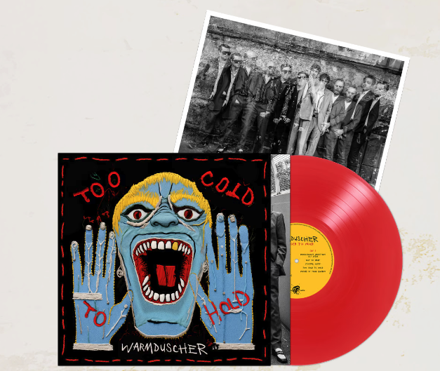 t WARMDUSCHER - TOO COLD TO HOLD - VINYLE