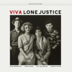 LONE JUSTICE - VIVA LONE JUSTICE