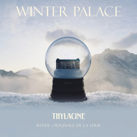THYLACINE - WINTER PALACE