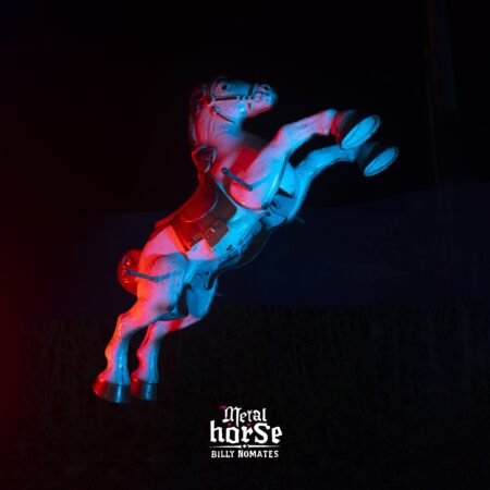 BILLY NOMATES - METAL HORSE