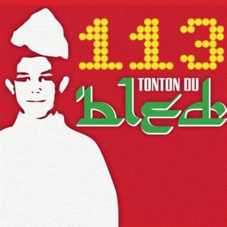113 - TONTON DU BLED