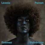 PERNET, LEONIE - POÈMES PULVÉRISÉS