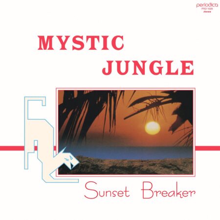 MYSTIC JUNGLE - SUNSET BREAKER