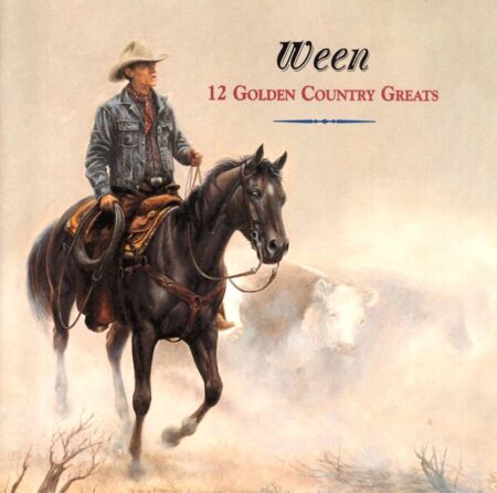 WEEN 12 Golden Country Greats (Deluxe Edition) 1996 Country Album Remastered And Expanded With Unreleased Demos And Outtakes Arrives July 31