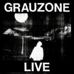 GRAUZONE - LIVE