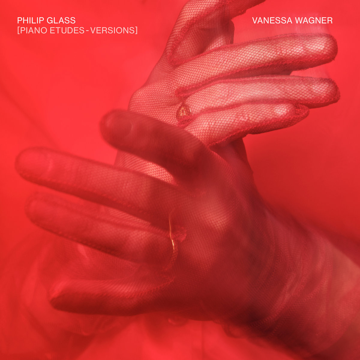 VANESSA WAGNER - PHILIP GLASS PIANO ETUDES VERSIONS