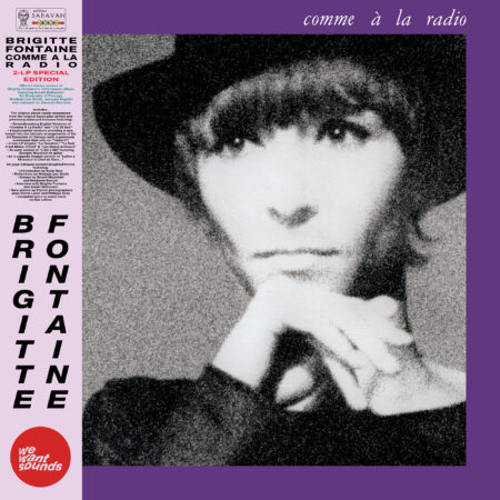 SORTIE LE 23.10.2026 Wewantsounds poursuit son programme de rééditions consacré à Brigitte Fontaine avec Comme à la Radio, paru en 1970 sur le mythique label Saravah de Pierre Barouh. L’album mêle la prose unique de Brigitte Fontaine avec les compositions minimalistes d’Areski Belkacem et les improvisations de l’Art Ensemble of Chicago et de Wadada Leo Smith. Cette édition comprend également un livret bilingue de 24 pages avec de rares photographies d’archives