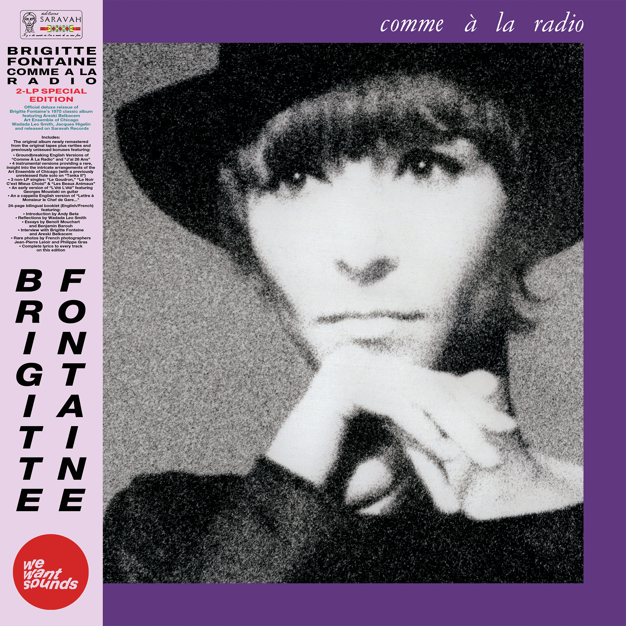 SORTIE LE 23.10.2026 Wewantsounds poursuit son programme de rééditions consacré à Brigitte Fontaine avec Comme à la Radio, paru en 1970 sur le mythique label Saravah de Pierre Barouh. L’album mêle la prose unique de Brigitte Fontaine avec les compositions minimalistes d’Areski Belkacem et les improvisations de l’Art Ensemble of Chicago et de Wadada Leo Smith. Cette édition comprend également un livret bilingue de 24 pages avec de rares photographies d’archives