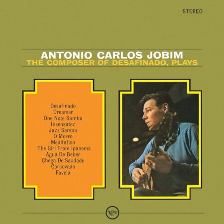 Antonio Carlos Jobim: The Composer Of Desafinado Plays (Verve Vault Series) 1LP