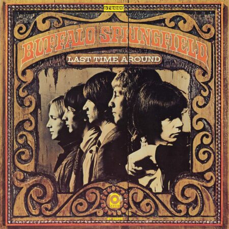 BUFFALO SPRINGFIELD - LAST TIME AROUND (STEREO) - LP