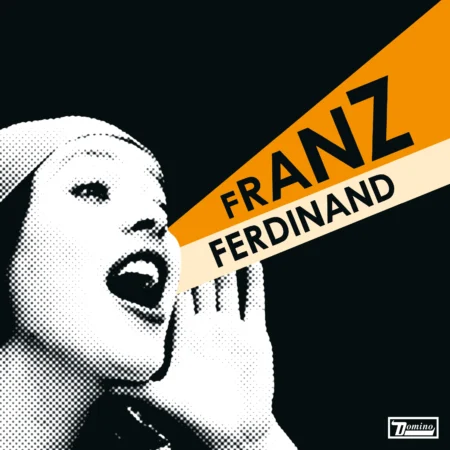 FRANZ FERDINAND - YOU COULD HAVE IT SO MUCH BETTER