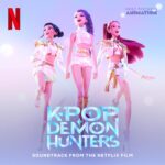 KPOP DEMON HUNTERS CAST | Soundtrack from the Netflix Film