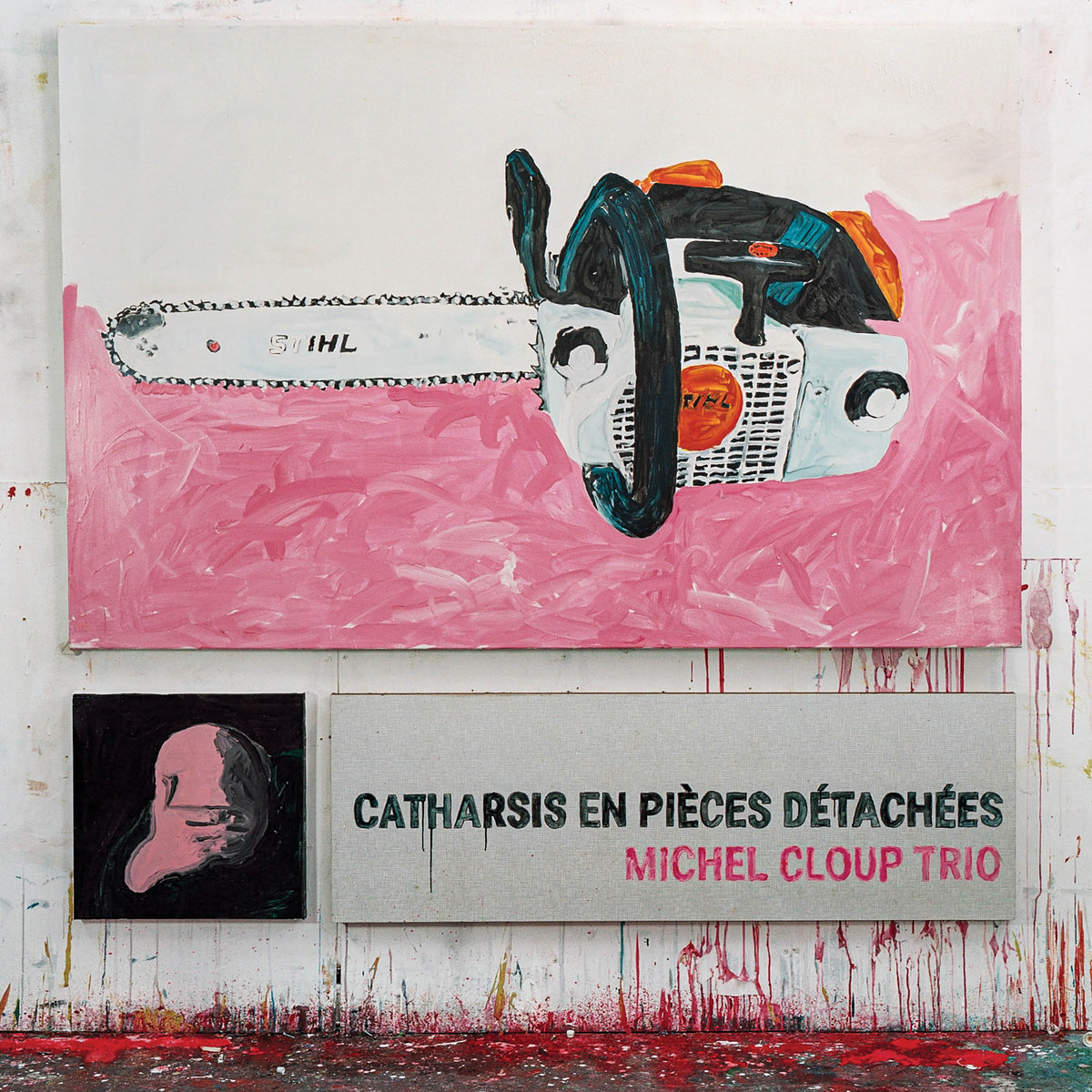 MICHEL CLOUP TRIO - CATHARSIS EN PIECES DETACHEES