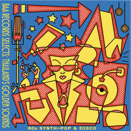 BAA RECORDS SELECTS: THAILAND'S GOLDEN SOUNDS