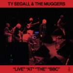 Ty Segall & The Muggers – « Live » « At » « The » « Bbc »