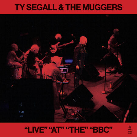 Ty Segall & The Muggers – « Live » « At » « The » « Bbc »