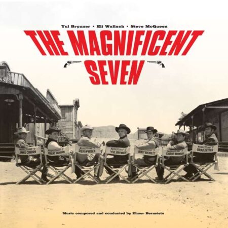 Elmer Bernstein – The Magnificent Seven –
