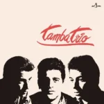 Tamba Trio - Tamba Trio