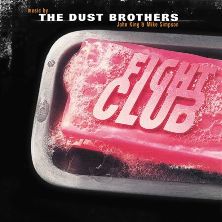 DUST BROTHERS - FIGHT CLUB