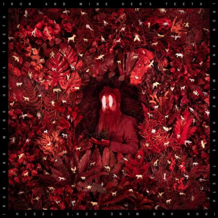 Iron & Wine - Hen's Teeth - Vinyle Rouge - LP
