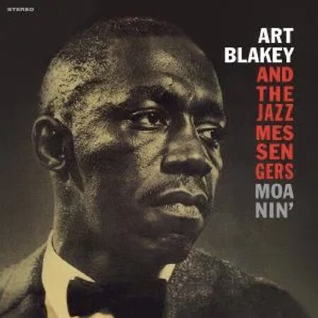 Art Blakey & The Jazz Messengers - Moanin' - LP