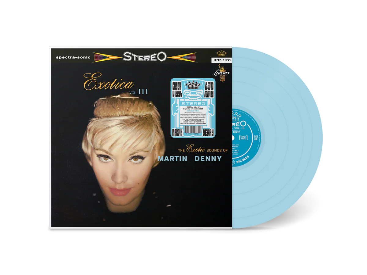 MARTIN DENNY - EXOTICA VOL.III (SKY BLUE VINYL)