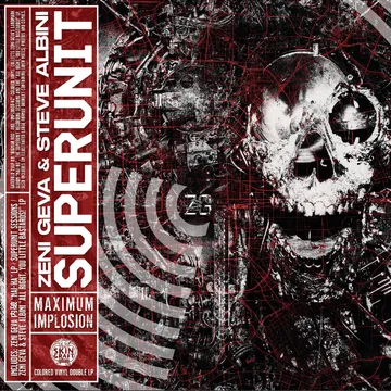 Albini, Steve & Zeni Geva - Superunit: Maximum Imp...