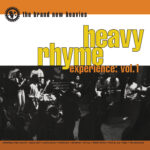 The Brand New Heavies – Heavy Rhyme Experience Vol.01