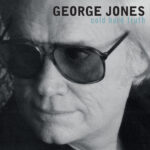 George Jones - Cold Hard Truth (RSD 2026)